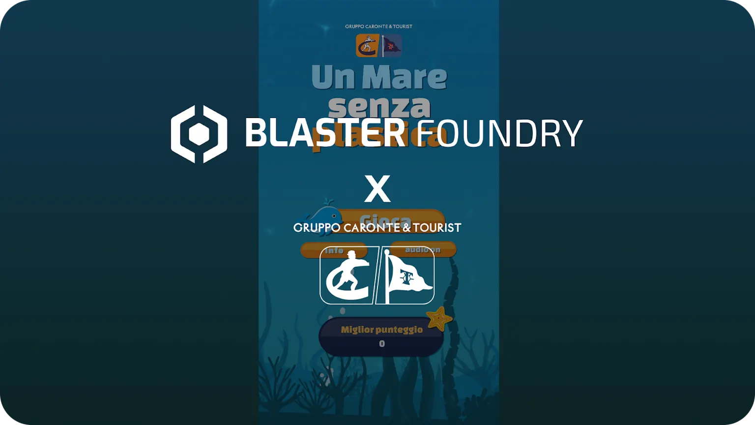 Un mare senza plastica: Caronte & Tourist sceglie Blaster Foundry